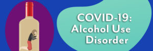 Rehab Blog AUD COVID Blog Header
