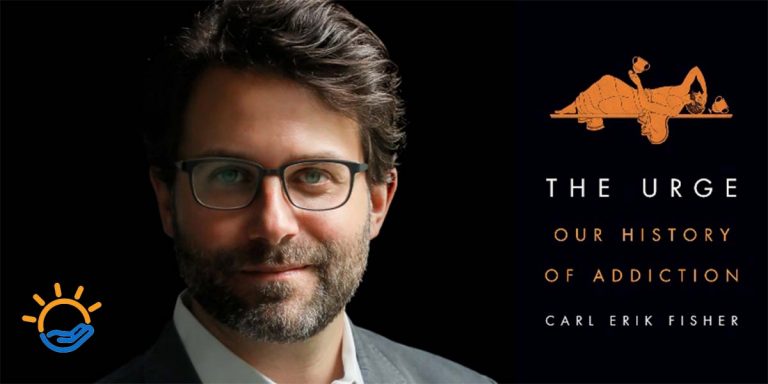 A Conversation With Carl Erik Fisher About His Book the Urge: Our History of Addiction